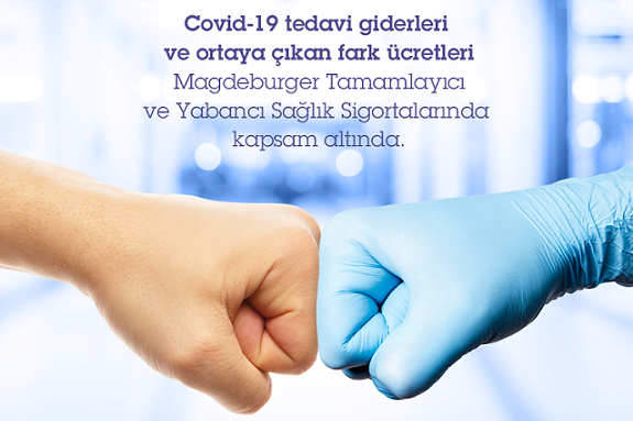 Magdeburger Sigorta, COVID-19 tedavi giderlerini karşılıyor.